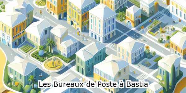 bureaux de poste  bastia