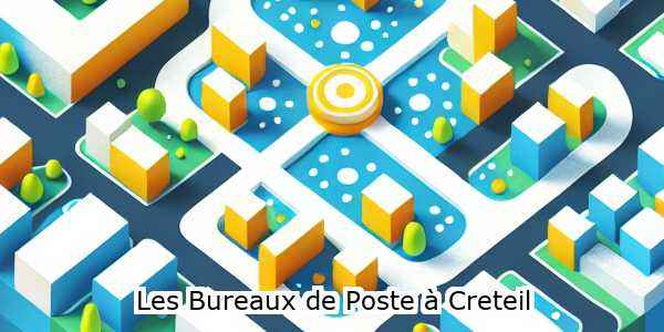 bureaux de poste  creteil